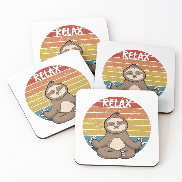 Item preview, The sloth says Relax designed and sold by Sassylife.