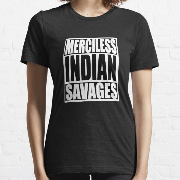 Merciless Indian Savages Essential T-Shirt