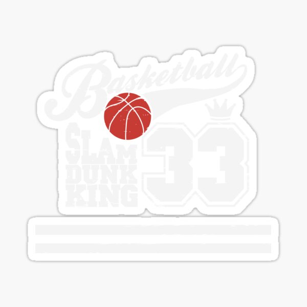 "Basketball Slam Dunk King 33" Sticker by LeinadAleib Redbubble