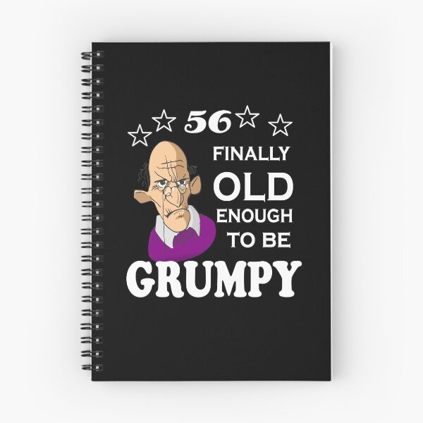 Item preview, 56 finally old enough to be grumpy designed and sold by SirReel.