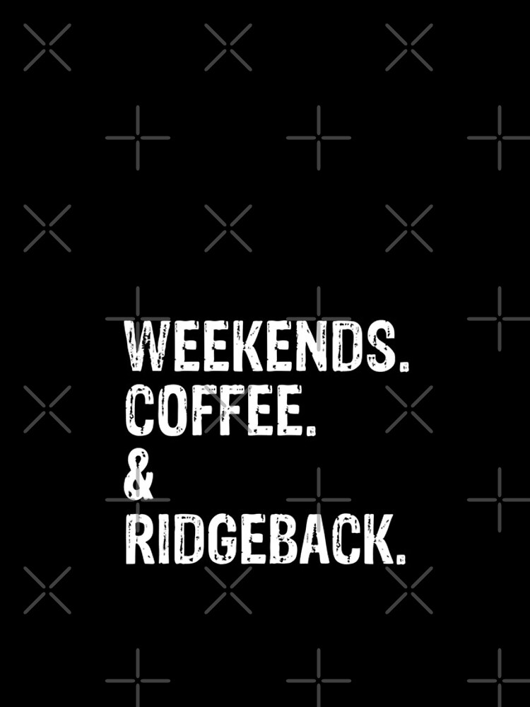 Thumbnail 4 of 4, iPhone Case, Weekends Coffee and Ridgeback - Funny Distressed Rhodesian Ridgeback Dog Gift designed and sold by Guarddogdrive.