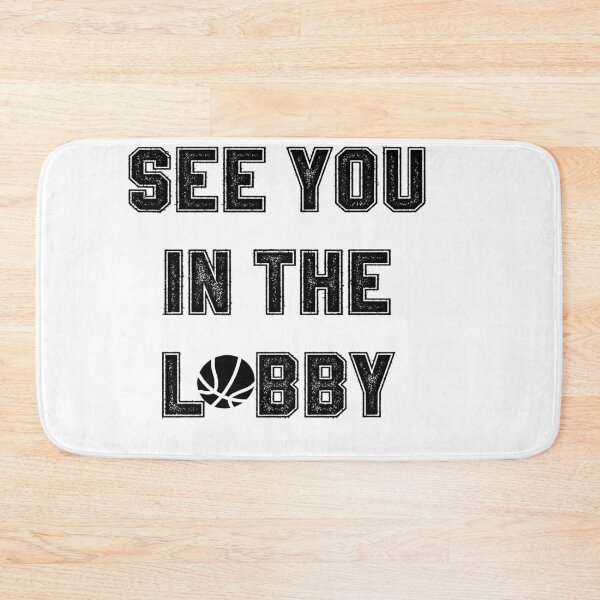 Item preview, See you in the Lobby Classic Basketball Design designed and sold by Saharan12.