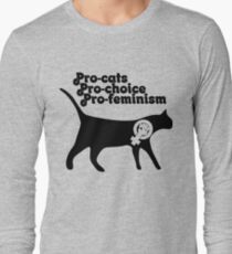 Pro cats Pro Choice Pro Feminism Long Sleeve T-Shirt