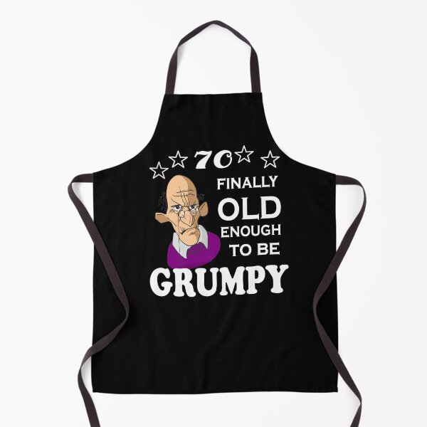 Item preview, 70 finally old enough to be grumpy designed and sold by SirReel.