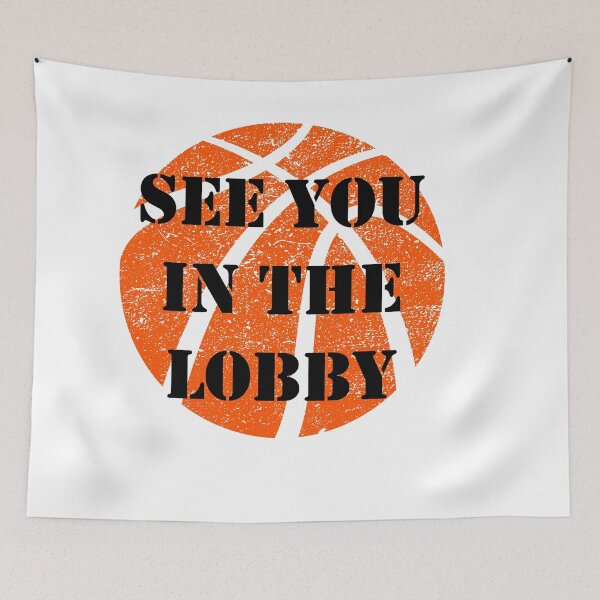 Item preview, Copy of See you in the Lobby Classic Basketball Design designed and sold by Saharan12.