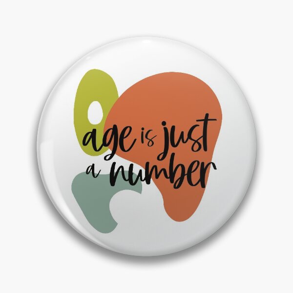 Item preview, Age Is Just A Number | Inspirational designed and sold by araeesha0315.
