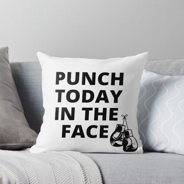Item preview, Punch Today in the face designed and sold by wildwhimsical.