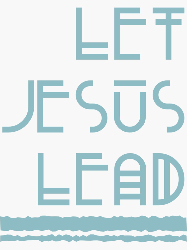 "Light blue let Jesus lead logo" Sticker for Sale by cphillips907