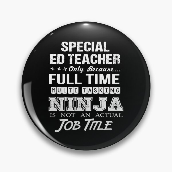Item preview, Special Ed Teacher T Shirt - Multitasking Ninja Job Gift Item Tee designed and sold by oersjacque.