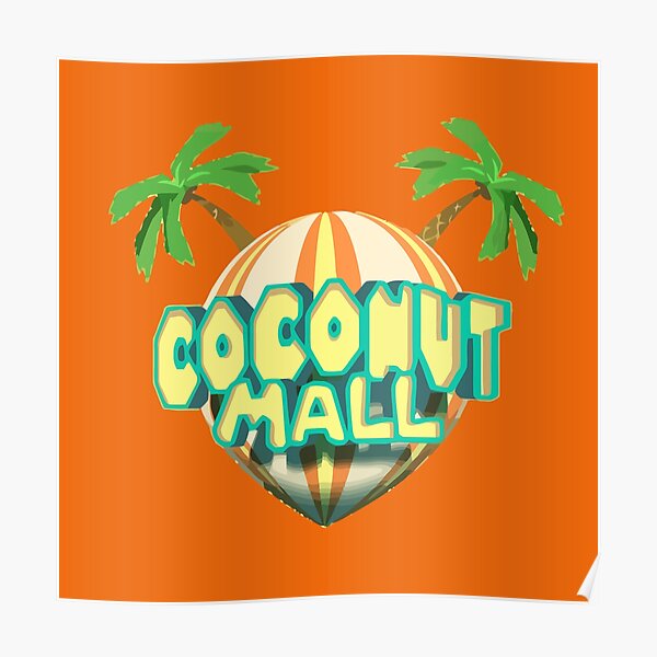 "Coconut Mall Logo" Poster for Sale by Vince19Drums Redbubble