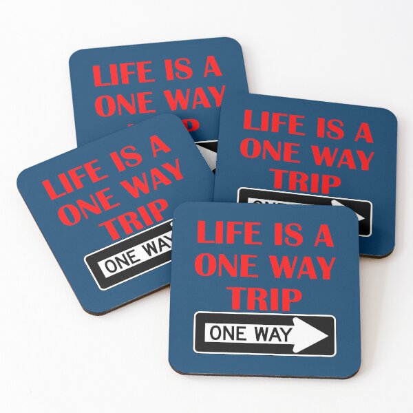 Item preview, Life is a one way trip designed and sold by bradm50.