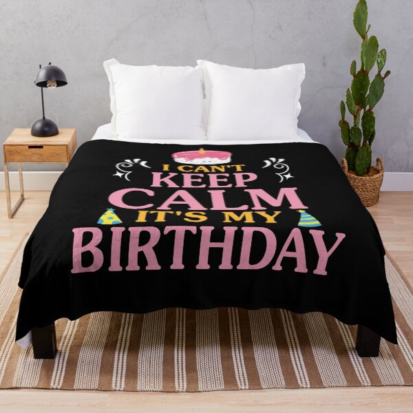 Item preview, I Cant Keep Calm Its My Birthday Quote designed and sold by Tatus Brinal.