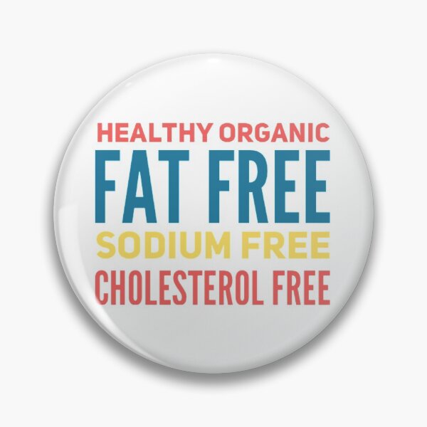 Item preview, Healthy Organic Fat Sodium Cholesterol Free Reminder Motivational Funny designed and sold by HppyStrngHelthy.