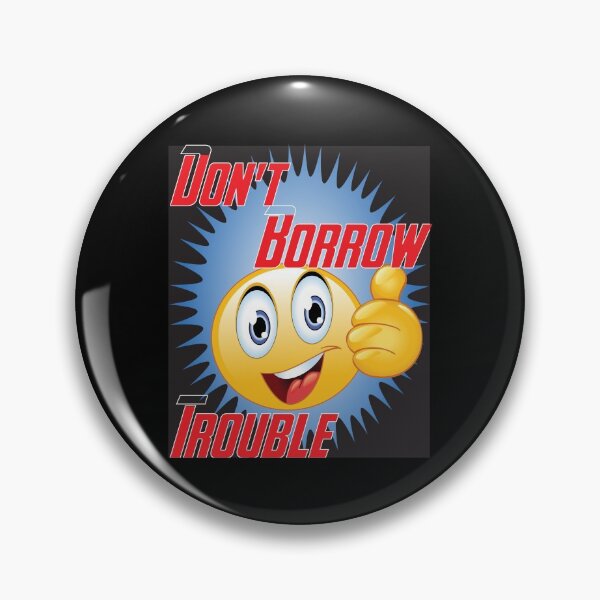 Item preview, Don't Borrow Trouble designed and sold by Focus-Photo-PG.