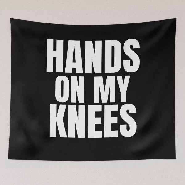 Item preview, Hands on my knees designed and sold by Xpressnme.