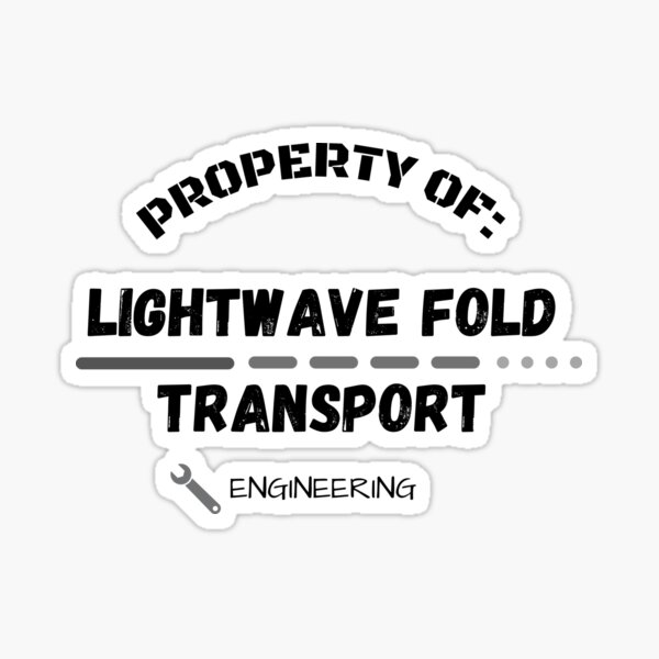 Property of Lightwave Fold Transport Engineering Sticker