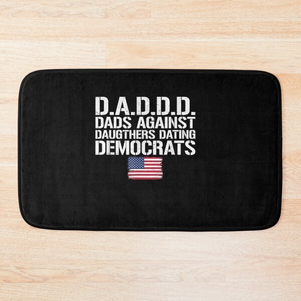 Item preview, Daddd Shirt Dads Against Daughters Dating Democrats designed and sold by wilsonart91.