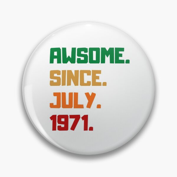 Item preview, awesome since july 1971 designed and sold by melshirt-shop.