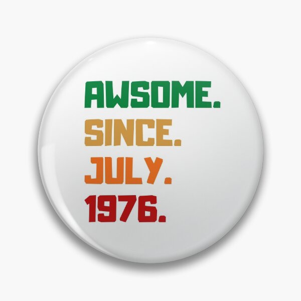 Item preview, awesome since july 1976 designed and sold by melshirt-shop.