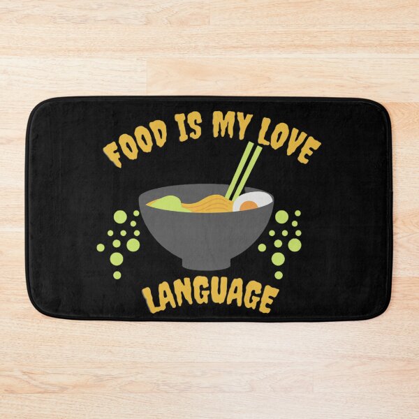 Item preview, Food Is My Love Language  designed and sold by AmineMorchid.