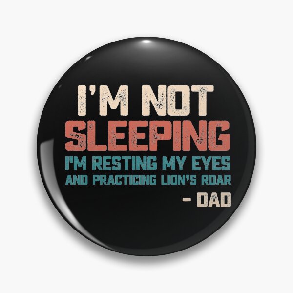 Item preview, I'm not sleeping I'm resting my eyes dad joke vintage text funny quote fathers gift designed and sold by alenaz.