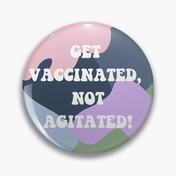Item preview, Get vaccinated, not agitated! (Pattern, pink) designed and sold by annabellely.