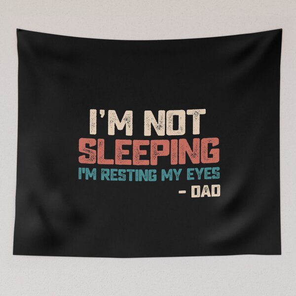 Item preview, Dad's Funny Quote  I'm not sleeping I'm resting my eyes dad joke vintage Fathers Day Gifts  designed and sold by alenaz.