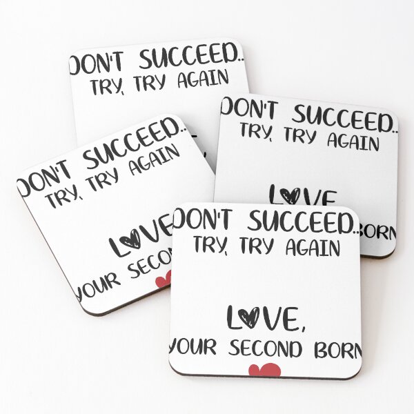 Item preview, if at first you don't succeed.. try, try again love, your second born designed and sold by hasanmasud.