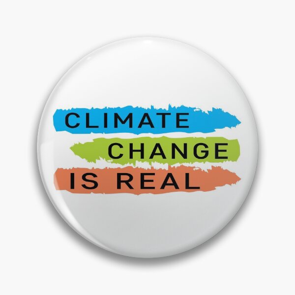 Item preview, climate change is real | Global warming awareness quotes designed and sold by cartyourchoice.