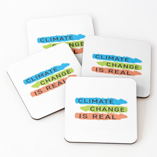 Item preview, climate change is real | Global warming awareness quotes designed and sold by cartyourchoice.