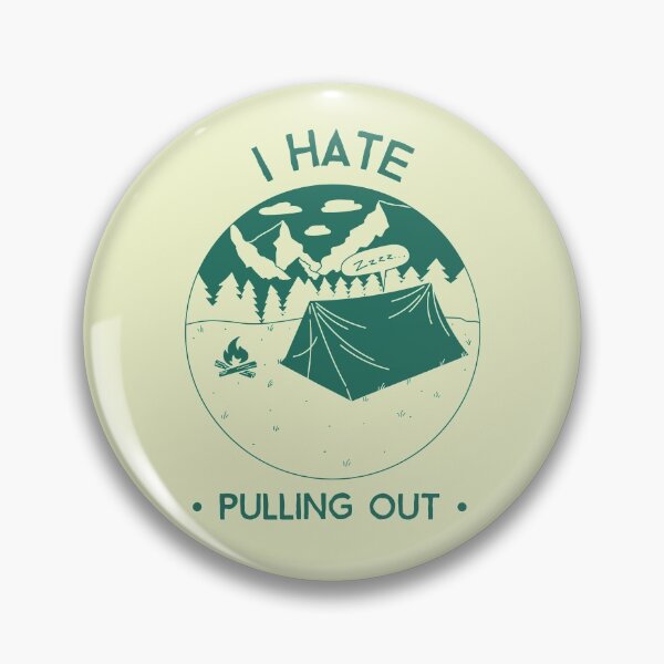 Item preview, I hate pulling out  designed and sold by SweetbeStore.