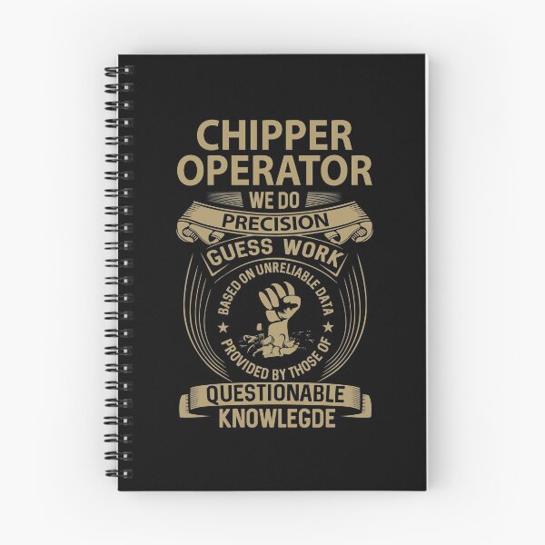 Item preview, Chipper Operator T Shirt - We Do Precision Gift Item Tee designed and sold by zubakbrita.