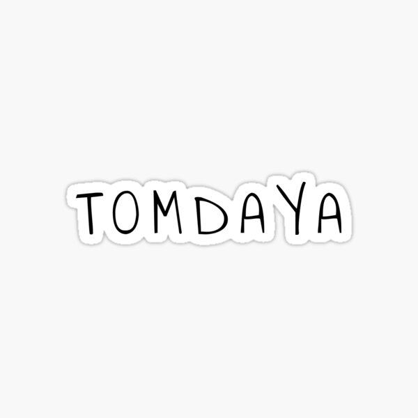 Tomdaya forever Sticker
