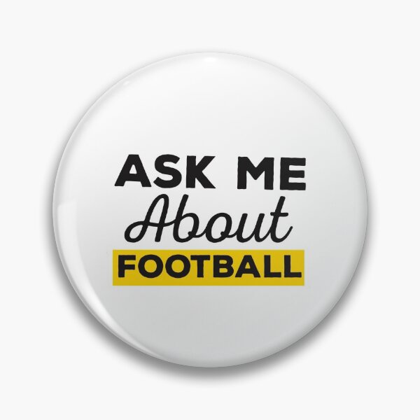 Item preview,  Ask Me About Football  designed and sold by papaipapai198.