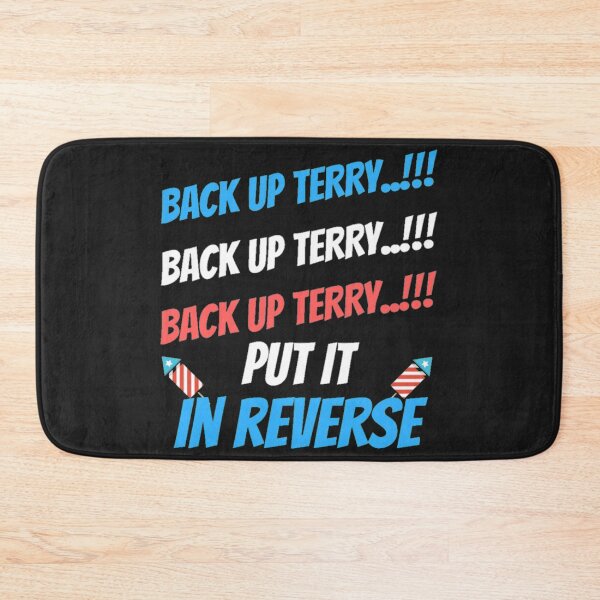 Item preview, Back Up Terry Put It In Reverse  designed and sold by YellowCanarys.