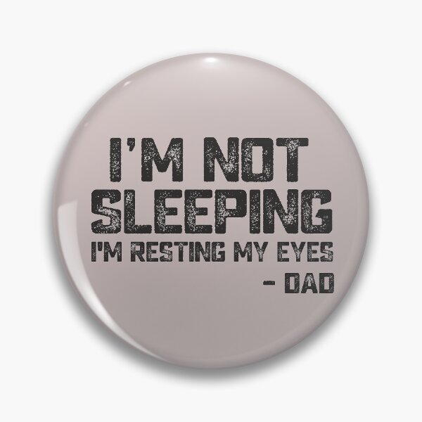 Item preview, Funny Im not sleeping Im resting my eyes dad joke napping lover father gift designed and sold by alenaz.
