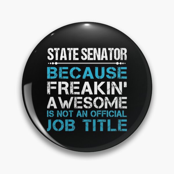 Item preview, State Senator T Shirt - Freaking Awesome Gift Item Tee designed and sold by ymaszcarme.