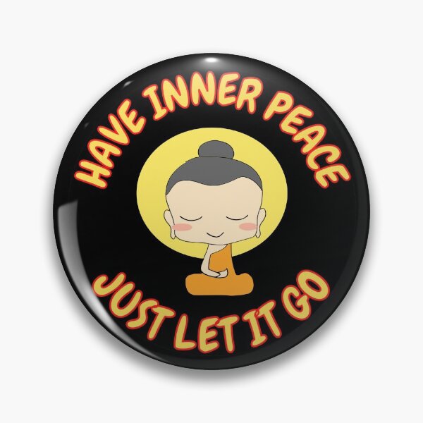 Item preview, Have Inner Peace Just Let It Go designed and sold by RGRamsey.