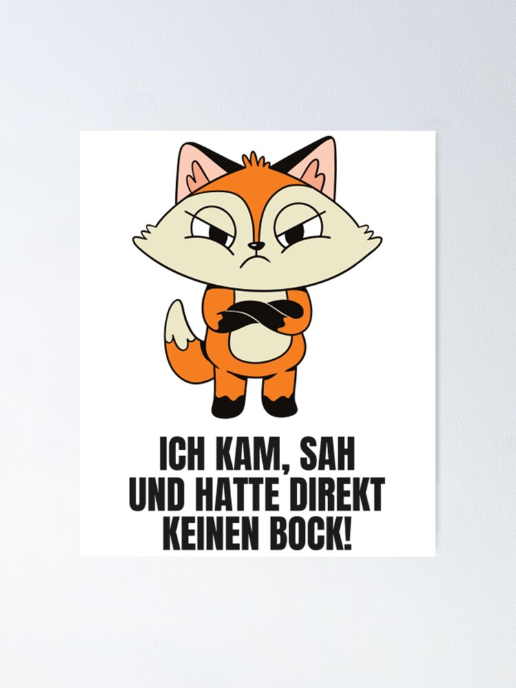 "Lustiger Spruch " Poster by YellowCanarys Redbubble