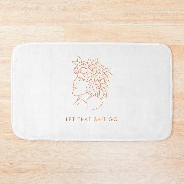 Item preview, Let that SHIT go designed and sold by CheekyAssoc.