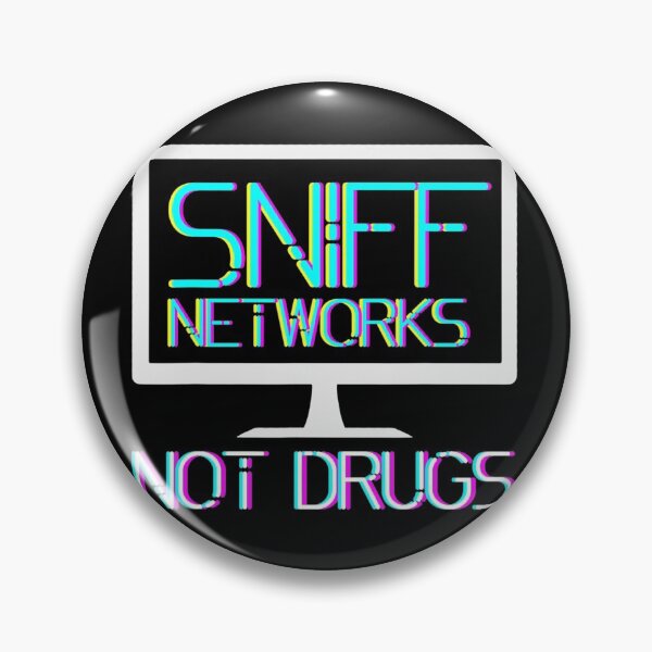 Artikelvorschau, Sniff Networks Not Drugs Cybersecurity Geschenkidee entworfen und verkauft von DelauaMaald.