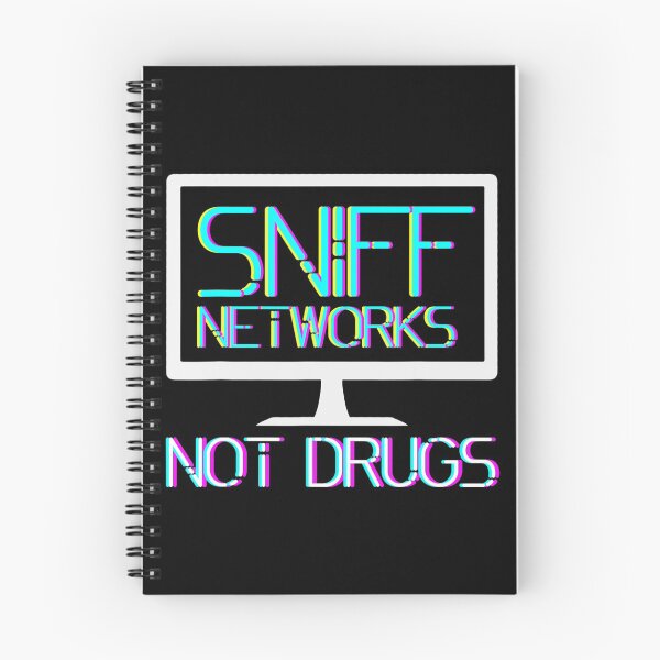 Item preview, Sniff Networks Not Drugs Cybersecurity Gift Idea designed and sold by DelauaMaald.