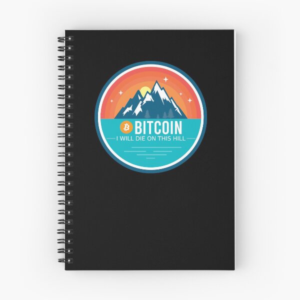 Item preview, Bitcoin I Will Die On This Hill Crypto Cryptocurrency BTC designed and sold by Bitcoin-Fashion.