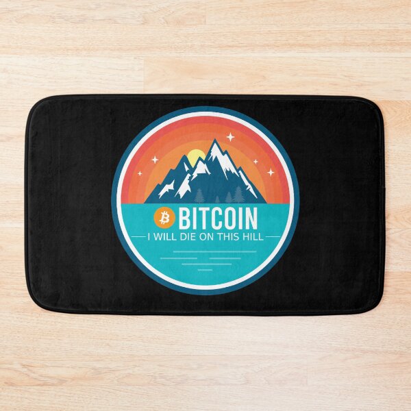 Item preview, Bitcoin I Will Die On This Hill Crypto Cryptocurrency BTC designed and sold by Bitcoin-Fashion.