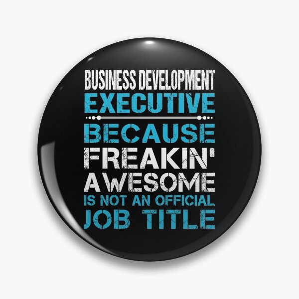 Item preview, Business Development Executive T Shirt - Freaking Awesome Gift Item Tee designed and sold by eaneyjulie.