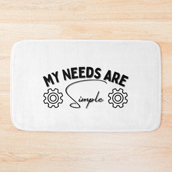 Item preview, My Needs Are Simple Shirt designed and sold by Bold Habit Co..