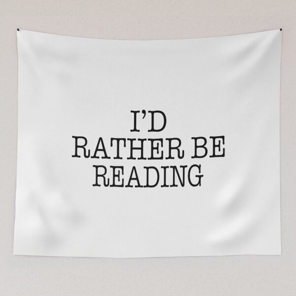 Item preview, Id Rather Be Reading - Popular Book Lover Quote designed and sold by DelauaMaald.