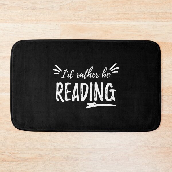Item preview, Id Rather Be Reading - Funny Reading Quote designed and sold by DelauaMaald.