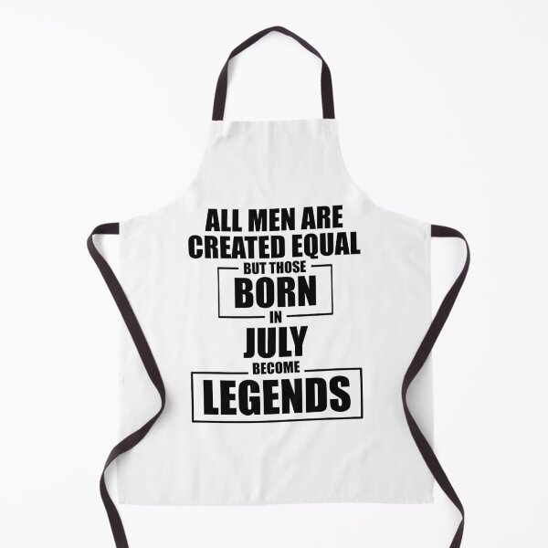 Item preview, Those Born in July Become Legends designed and sold by Mariv19.