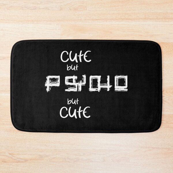 Item preview, Cute but psycho but cute designed and sold by pnkpopcorn.